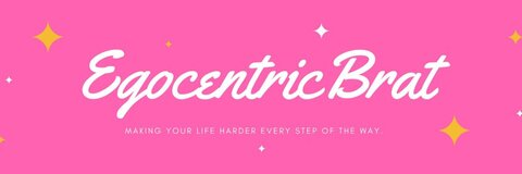 Header of egocentricbrat
