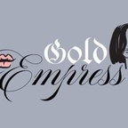 goldenempressss (Golden EMPRESS) OnlyFans Leaks 

 profile picture